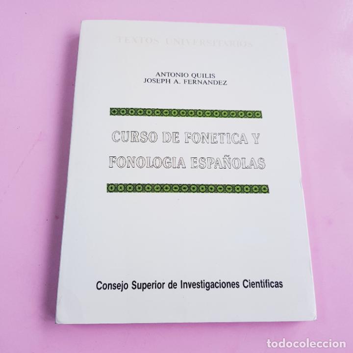 Libri di seconda mano: LIBRO-CURSO DE FON&Eacute;TIC Y FONOLOG&Iacute;A-ANTONIO QUILIS/JOSEPH A.FERNANDEZ-1990-CSIC-N.O.S.(RT)