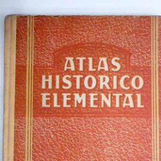 Libros: ATLAS HISTÓRICO ELEMENTAL. Lote 401957389