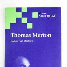 Libros: THOMAS MERTON.- CAO MARTÍNEZ, RAMÓN. Lote 401957454