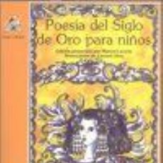Libros: POESÍA DEL SIGLO DE ORO PARA NIÑOS ([OBJECT OBJECT]). Lote 401959469