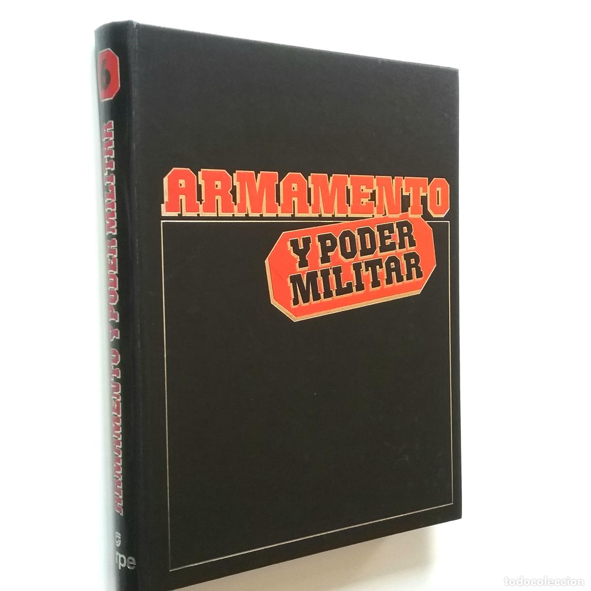 Libros: Armamento y poder militar. Volumen 6 (VI) - Foto 1