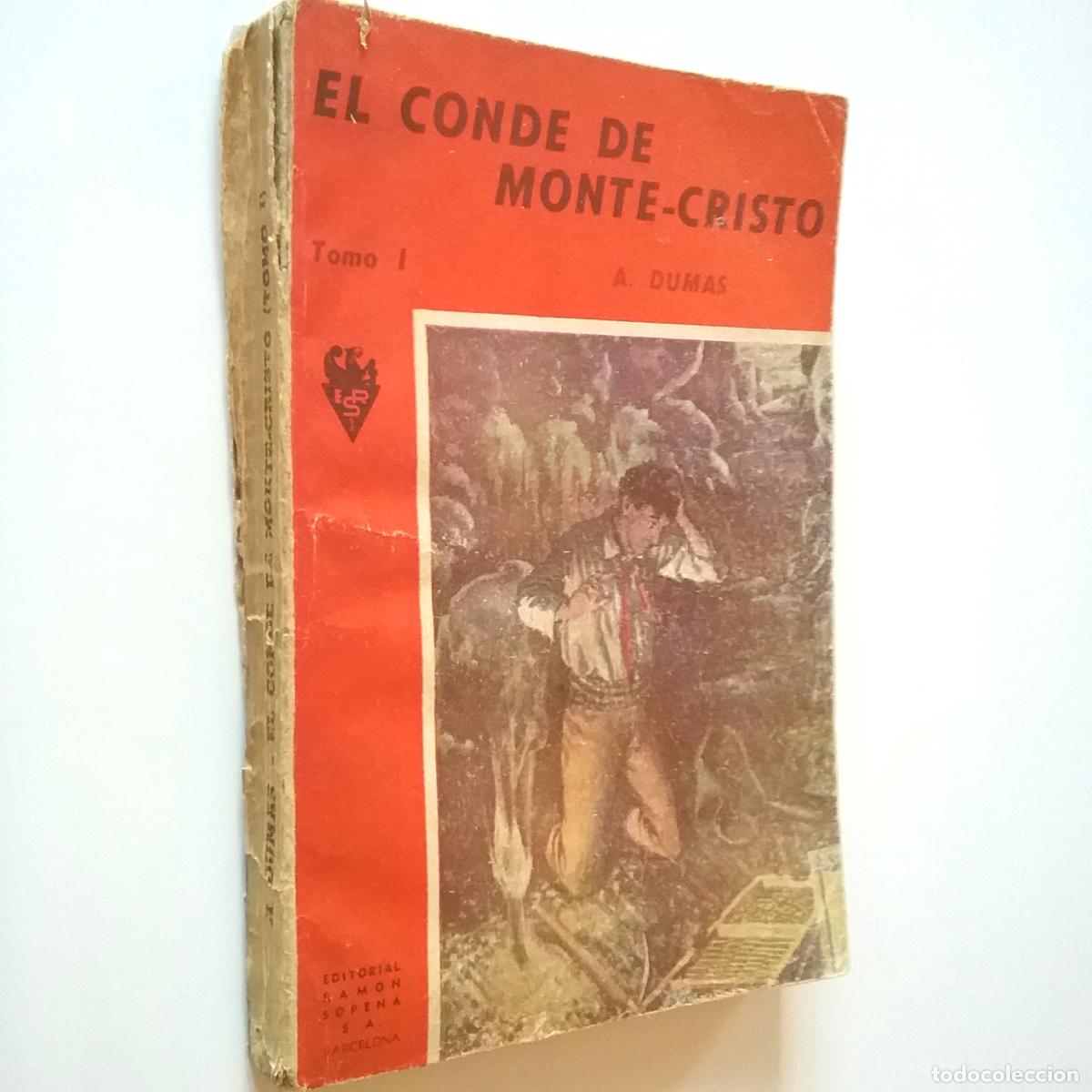 Libros: Alejandro Dumas - El conde de Montecristo. Tomo I - Foto 1