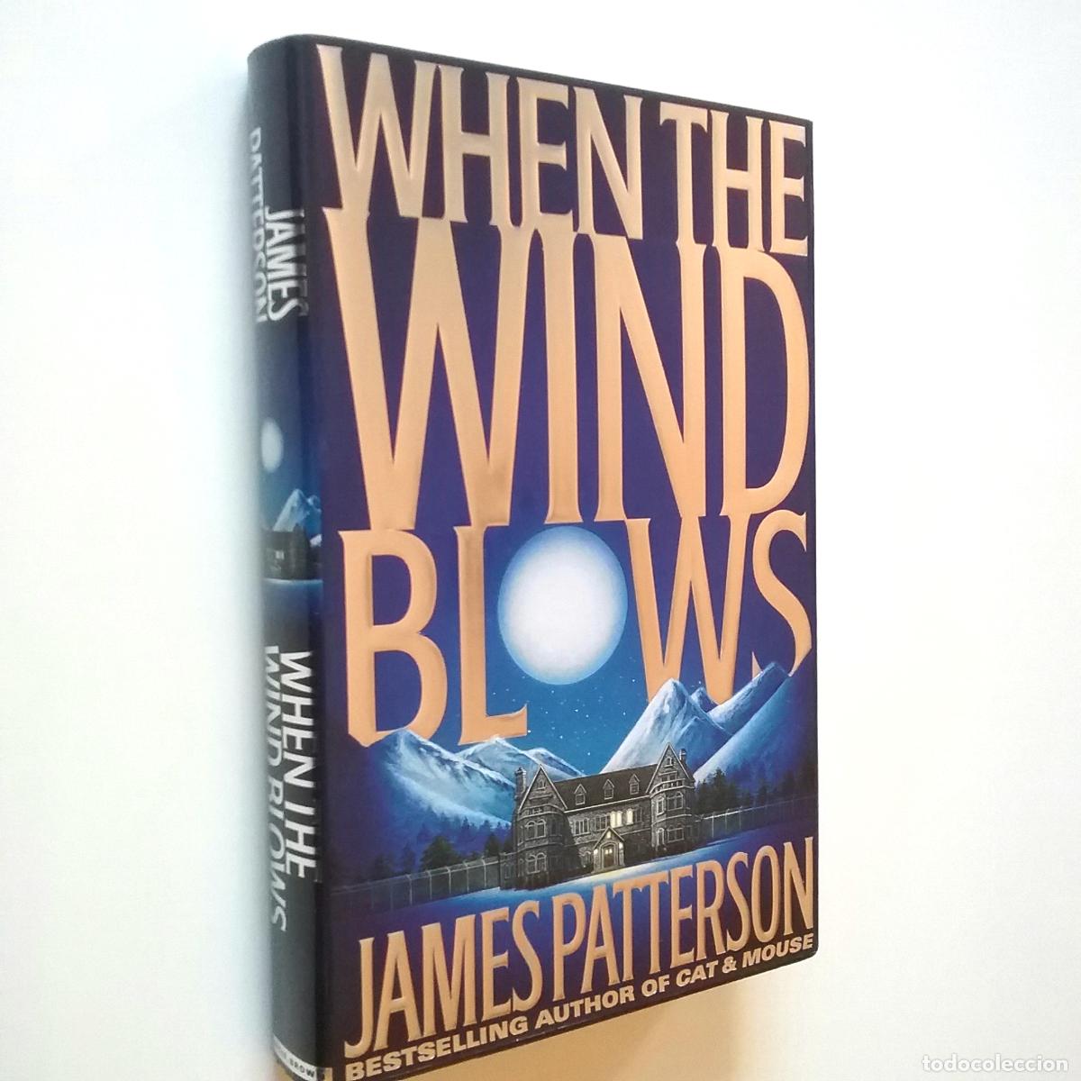 Libros: James Patterson - When the Wind Blows - Foto 1