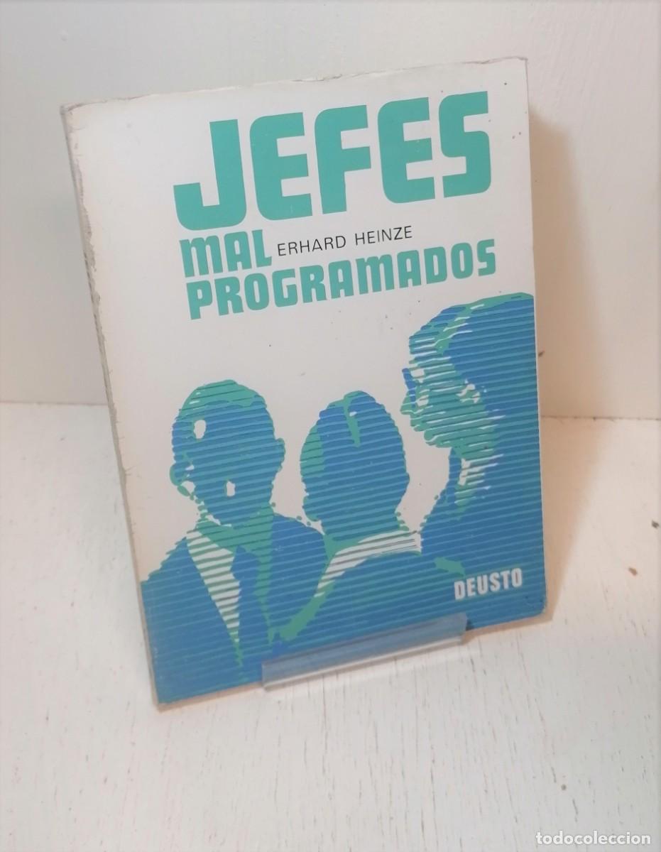 Libros: Libro: &rdquo;Jefes mal programados&rdquo; de Erhard Heinze - Foto 1