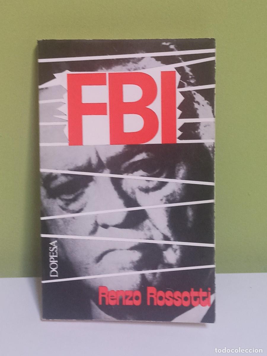 Libros: Libro FBI Renzo Rossotti