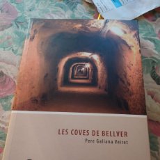 Libros: RVPR MA 13 LES COVES DE BELLVER . PERE GALIANA VEIRET. Lote 402059754