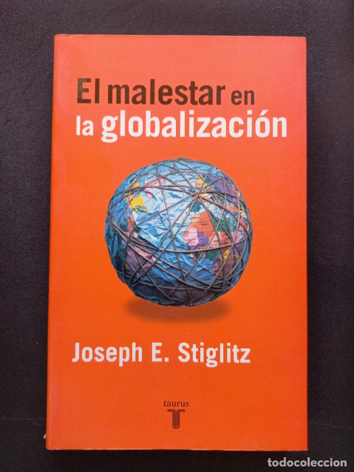 Libros: Joseph Stiglitz - El malestar en la globalizaci&oacute;n - Foto 1