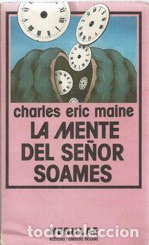 Libros: LA MENTE DEL SE&Ntilde;OR SOAMES - MAINE, CHARLES ERIC - Foto 1