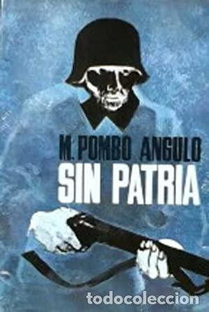 Libros: SIN PATRIA - Pombo Angulo,Manuel - Foto 1