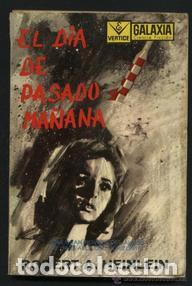 Libros: EL D&Iacute;A DE PASADO MA&Ntilde;ANA - Heinlein,Robert A. - Foto 1