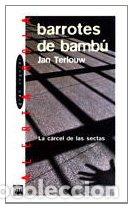Libros: BARROTES DE BAMB&Uacute; - Terlouw,Jan - Foto 1