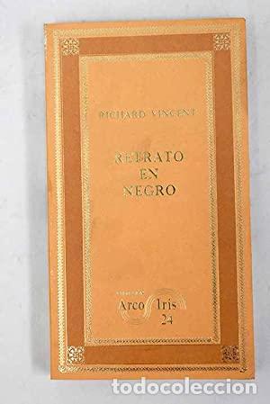 Libros: RETRATO EN NEGRO - Vincent,Richard - Foto 1