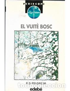 Libros: EL VUIT&Egrave; BOSC - Pelgrom,Els - Foto 1
