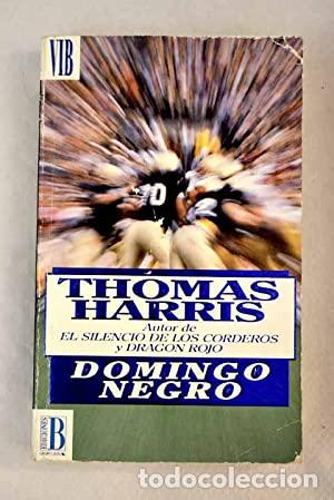 Libros: DOMINGO NEGRO - Harris,Thomas - Foto 1