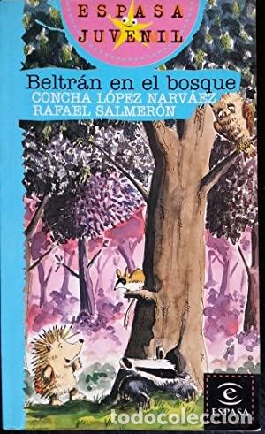 Libros: BELTR&Aacute;N EN EL BOSQUE - L&oacute;pez Narv&aacute;ez,Concha - Foto 1