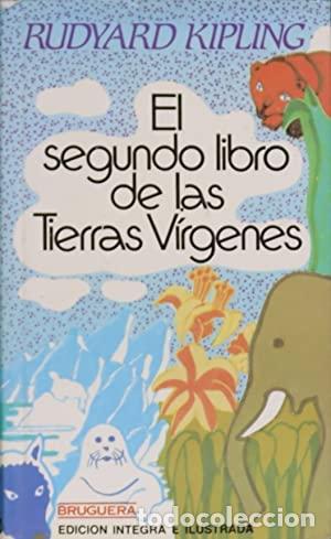 Libros: EL SEGUNDO LIBRO DE LAS TIERRAS V&Iacute;RGENES - Kipling,Rudyard - Foto 1