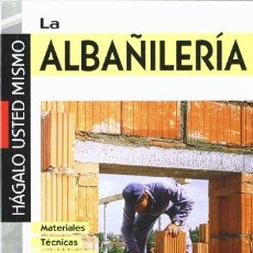 Libros: LA ALBAÑILERÍA (HÁGALO USTED MISMO) ([OBJECT OBJECT]). Lote 402254614
