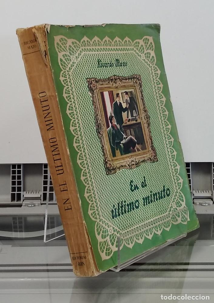 Libros: En el &uacute;ltimo minuto - Ricardo Mazo - Foto 1