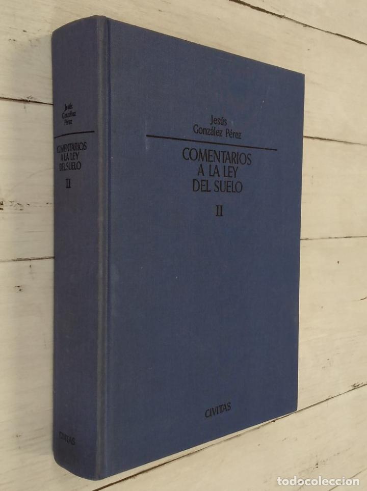 Libros: Comentarios a la ley del suelo II o 2 (4&ordf; edici&oacute;n) - Jes&uacute;s Gonz&aacute;lez P&eacute;rez - Foto 1
