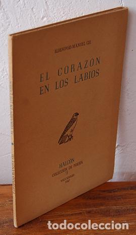Libros: EL CORAZ&Oacute;N EN LOS LABIOS - ILDEFONSO MANUEL GIL - Foto 1