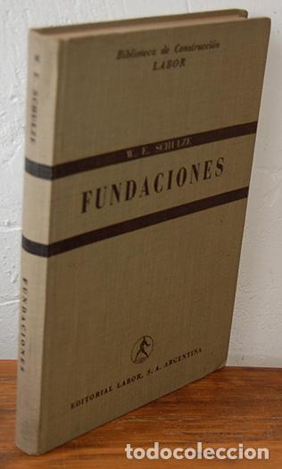 Libros: FUNDACIONES - W. E. SCHULZE - Foto 1