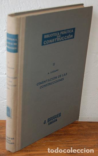 Libros: CIMENTACI&Oacute;N DE LAS CONSTRUCCIONES - A. LOZANO - Foto 1