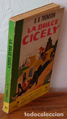 Libros: LA DULCE CICELY - A.A. THOMSON - Foto 1