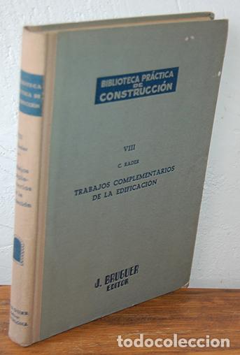 Libros: TRABAJOS COMPLEMENTARIOS DE LA EDIFICACI&Oacute;N. Carpinter&iacute;a, instalaciones sanitarias, calefacci&oacute;n, vent - Foto 1