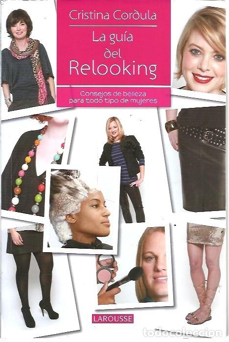 Libros: LA GUIA DEL RELOOKING CRISTINA CERDULA LAROUSSE - Foto 1