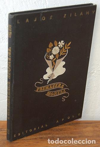 Libros: PRIMAVERA MORTAL - LAJOS ZILAHY - Foto 1