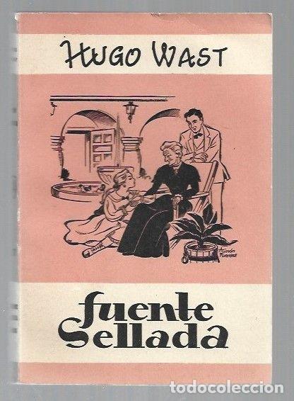 Libros: FUENTE SELLADA - WAST, HUGO - Foto 1