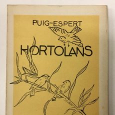 Libros: HORTOLANS. POESIES. - PUIG-ESPERT, FRANCESC.. Lote 123233628