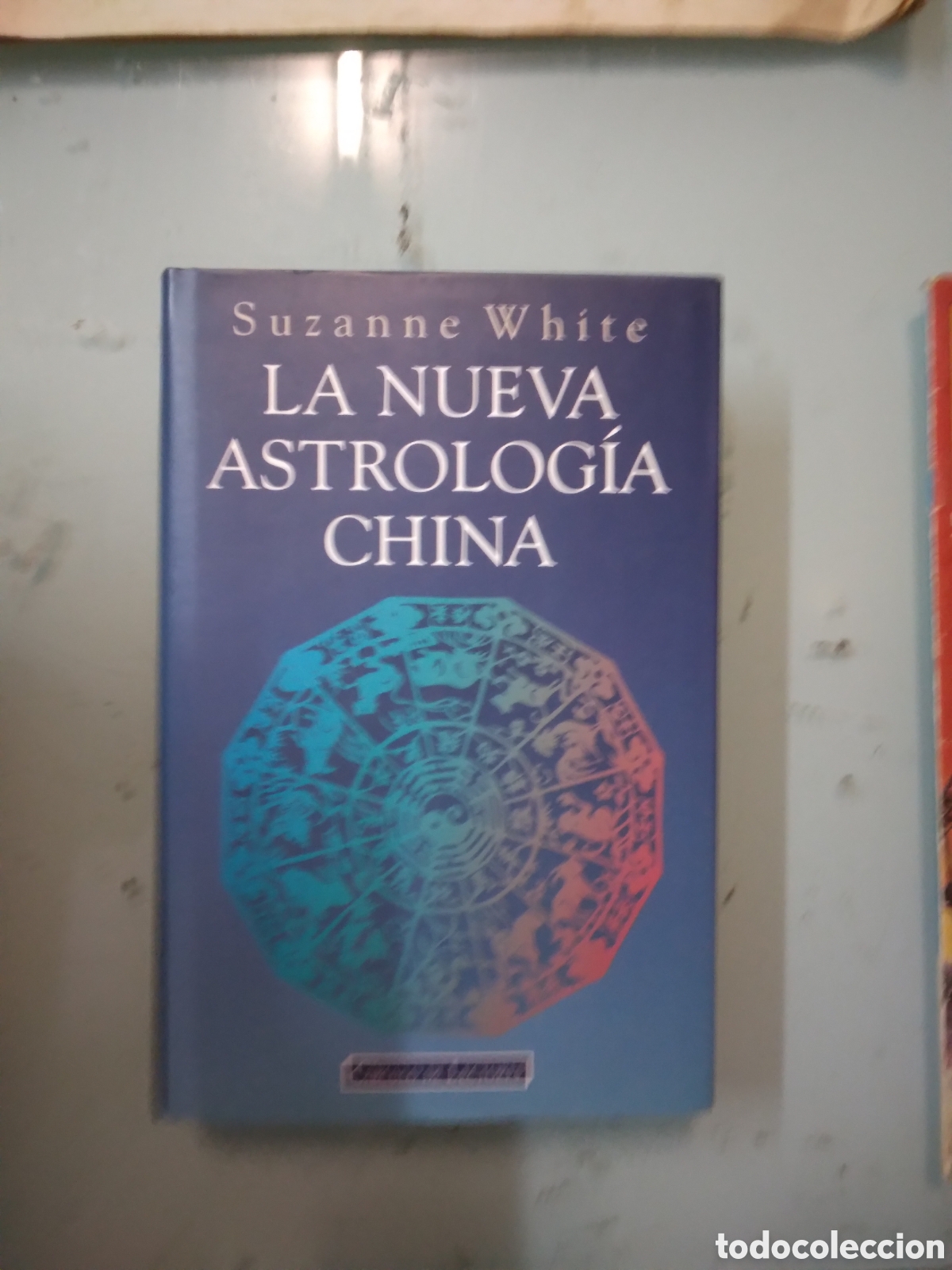 Libros: Suzanne White, La nueva astrolog&iacute;a chin&aacute;, C&iacute;rculo de Lectores - Foto 1