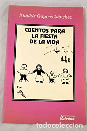 Libros: Cuentos para la fiesta de la vida - Foto 1