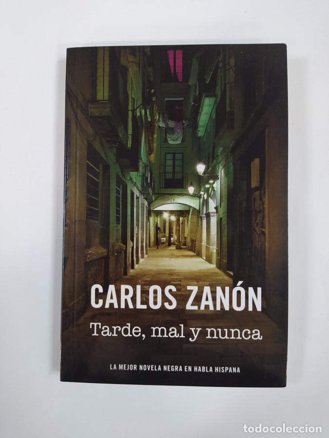 Libros: TADE, MAL Y NUNCA. - CARLOS ZAN&Oacute;N. TDK765 - Foto 1
