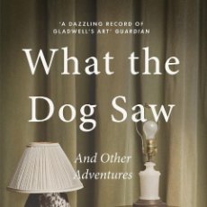 Libros: WHAT THE DOG SAW. AND OTHER ADVENTURES ([OBJECT OBJECT]). Lote 402432459