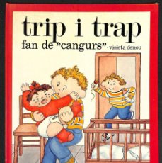 Libros: TRIP I TRAP FAN DE ”CANGURS” - VIOLETA DENOU. Lote 402433564