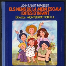 Libros: ELS NENS DE LA MEVA ESCALA I DITES D'INFANT - JOAN SALVAT-PAPASSEIT. Lote 402440174