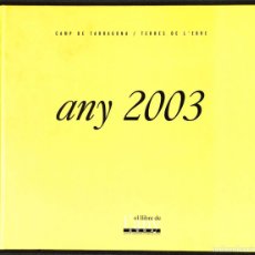 Libros: ANY 2003 - VVAA. Lote 402445994