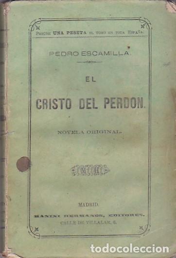 Libros: El Cristo del perdon - ESCAMILLA , Pedro - Foto 1