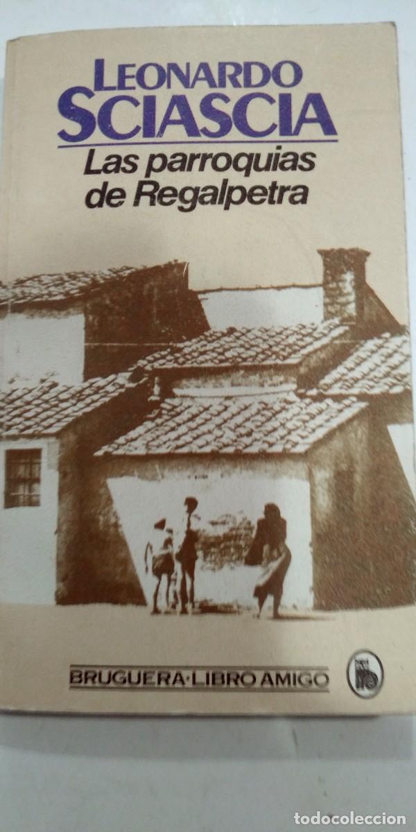 Libros: Las parroquias de Regalpetra Leonardo Sciascia - Foto 1