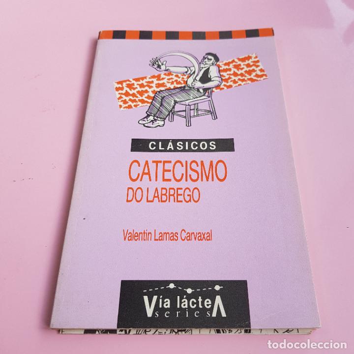Livros em segunda m&atilde;o: LIBRO-CATECISMO DO LABREGO-VALENT&Iacute;N LAMAS CARVAXAL-V&Iacute;A L&Aacute;CTEA-N.O.S-COLECCIONISTAS