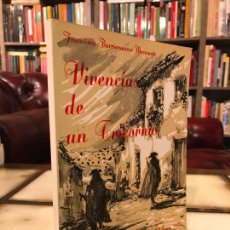Libros: VIVENCIAS DE UN TRICORNIO. FRANCISCO BARRIONUEVO MONCAYO