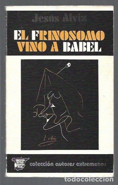 Libros: FRINOSOMO VINO A BABEL - EL - ALVIZ, JESUS - Foto 1