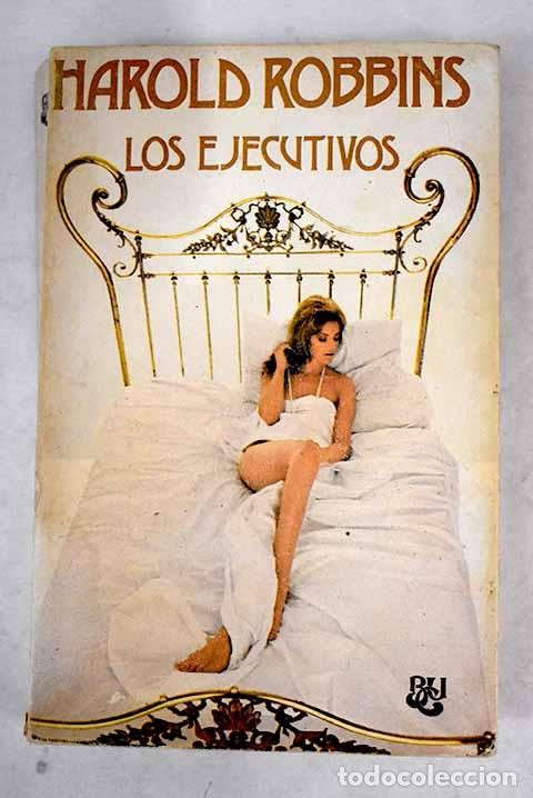 Libros: Los ejecutivos.- Robbins, Harold - Foto 1