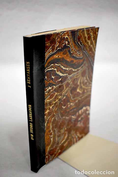 Libros: San Isidro Labrador: Bern&aacute;rdez, Jos&eacute;.- Bern&aacute;rdez, Jos&eacute; - Foto 1