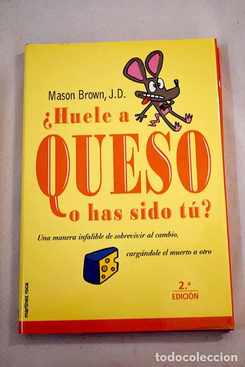 Libros: &iquest;Huele a queso o has sido t&uacute;?.- Brown, Mason - Foto 1
