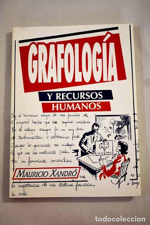 Libros: Grafolog&iacute;a y recursos humanos.- Xandr&oacute;, Mauricio - Foto 1