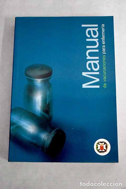 Libros: Manual de vacunaciones para enfermer&iacute;a - Foto 1