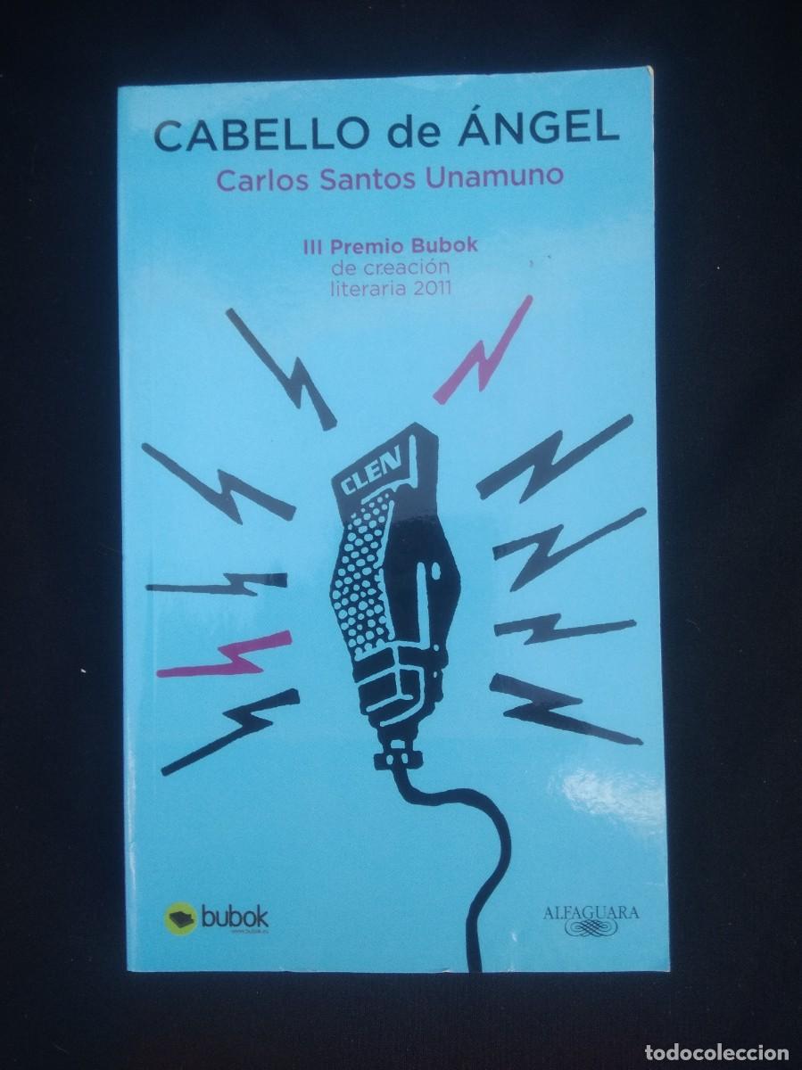 Libros: Libro Cabello de Angel - Carlos Santos Unamuno - Foto 2